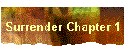 Surrender Chapter 1